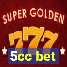 5cc bet